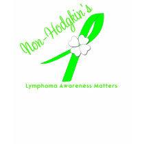 NON-HODGKINS LYMPHOMA AWARENESS t-shirts