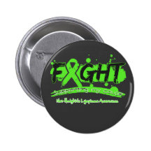 Non-Hodgkin's Lymphoma FIGHT Supporting My Cause Pin