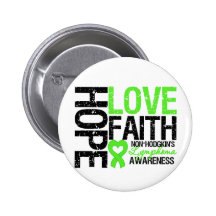 Non-Hodgkin's Lymphoma Hope Love Faith Button