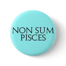 Non Sum Pisces buttons