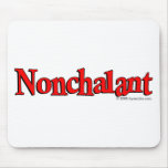Nonchalant Mouse Pads
