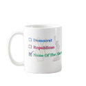 None Of The Above mugs by WarrenProffitt None Of The Above mugs