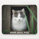 None Shall Pass Mouse Pads