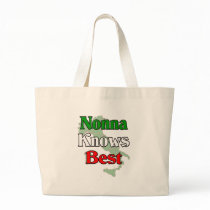 Nonna (Italian Grandmother)m Knows Best Tote Bags