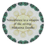 Nonviolence is a weapon of the strong. - Gandhi Round Stickers