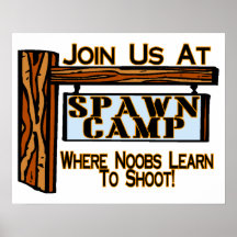 Noobs At Spawn Camp Poster