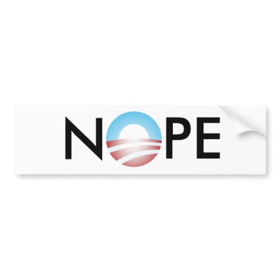NOPE Anti Obama Bumper Stickers