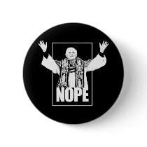 NOPE PINBACK BUTTON