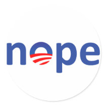 Nope Obama Stickers