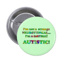 Normal Autistic Buttons