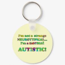 Normal Autistic Keychain