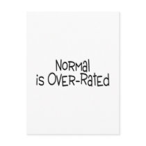 Normal Is Over Rated Post Card