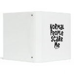 Normal People Scare Me Vinyl Binders