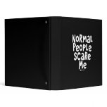 Normal People Scare Me Binders