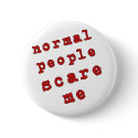 Normal People Scare Me! buttons