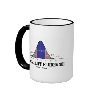 Normality Eludes Me (Bell Curve Humor) mug