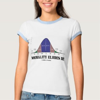 Normality Eludes Me (Bell Curve Humor) shirt