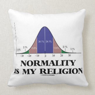 Normality Is My Religion (Bell Curve Humor) Throw Pillows