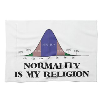 Normality Is My Religion (Bell Curve Humor) Towel