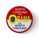 NORTH CAROLINA FÜR Obama Button