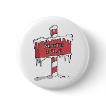 North Pole Pinback Button