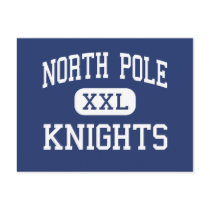 North Pole Knights Middle North Pole Alaska postcards