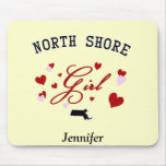 North Shore Girl Mousepad