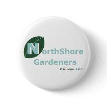 NorthShore Gardeners Pin buttons by NorthShoreGardeners NorthShore Gardeners Pin buttons