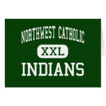 Northwest Catholic - Indians - West Hartford Greeting Card