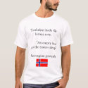 Norwegian Proverb t-shirts by lionsgk2004 Norwegian Proverb t-shirts