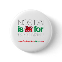 NOS DA! buttons by SSIWelsh NOS DA! buttons