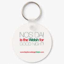 NOS DA! keychains by SSIWelsh NOS DA! keychains