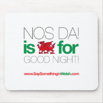 NOS DA! mousepads by SSIWelsh NOS DA! mousepads