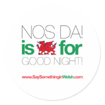 NOS DA! stickers by SSIWelsh NOS DA! stickers