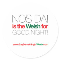 NOS DA! stickers by SSIWelsh NOS DA! stickers