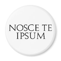 Nosce Te Ipsum magnets by alternateworlds Nosce Te Ipsum magnets