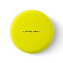 Nosy little fucker aren't you? Button! by 88moonunit Nosy little fucker aren't you? Button!