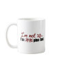 Not 30 $29.95 Plus Tax Coffee Mugs
