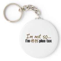 Not 50 $49.95 Plus Tax Keychain