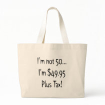 Not 50 Birthday Gifts Tote Bag by birthday_gifts Not 50 Birthday Gifts Tote Bag