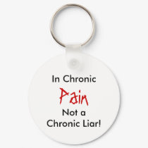 Not a Chronic Liar!, In Chronic, Pain keychains