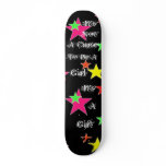 Not A Curse 2 B A Girl Custom Skate Board