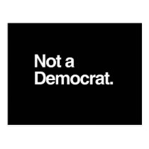 NOT A DEMOCRAT postcards