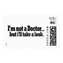 Not A Doctor Take A Look Stamps