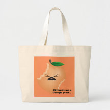 Not-A-Georgia-Peach Canvas Bag