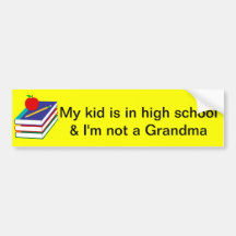 Not A Grandma Bumper Sticker
