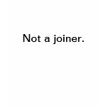 Not A Joiner. Shirts