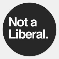 NOT A LIBERAL.png stickers