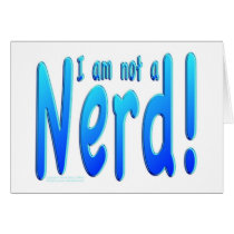 Not A Nerd cards