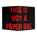 Not a Paper Bag Binder